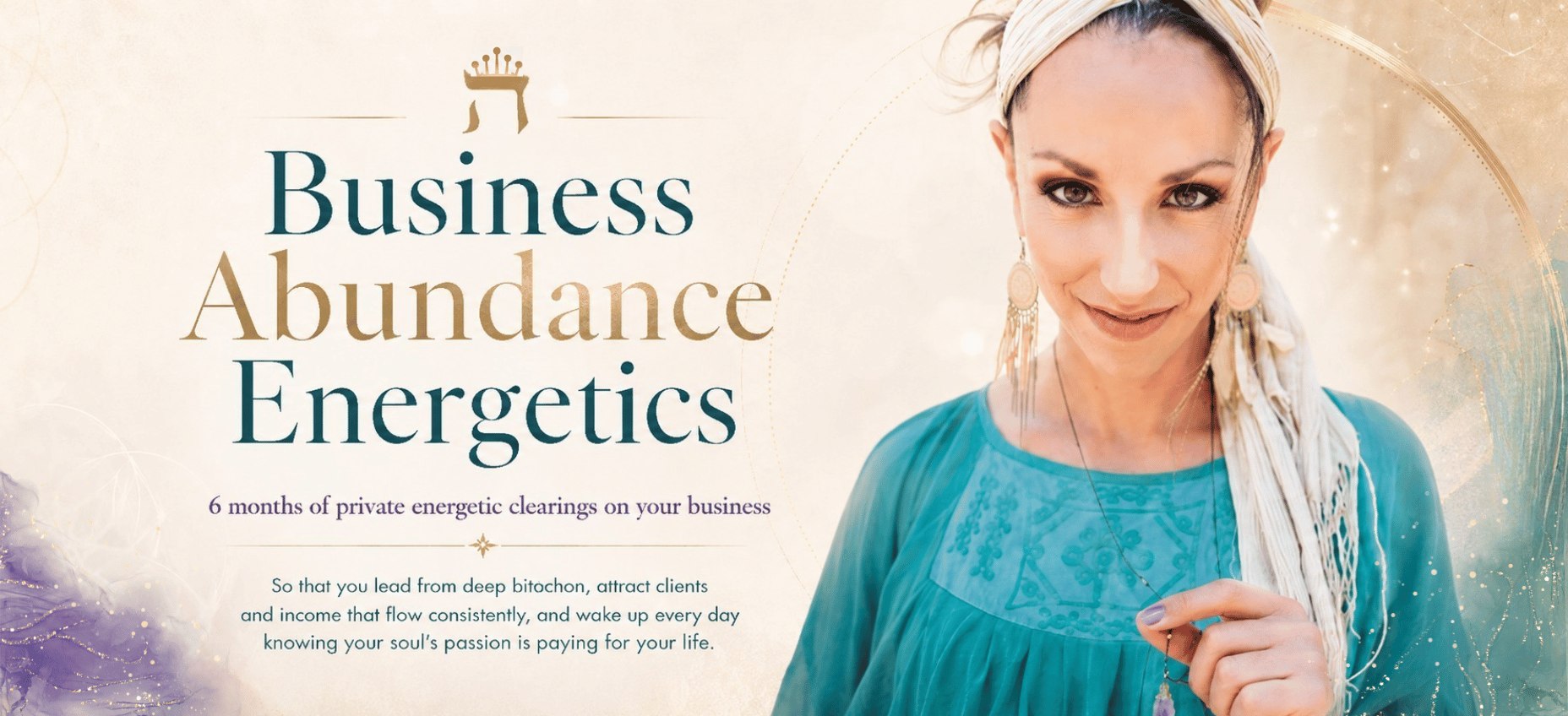 Business Abundance Energetics — Tiferet Leah